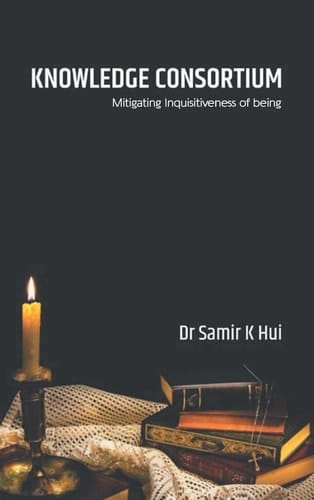 KNOWLEDGE CONSORTIUM Mitigating the Inquisitiveness of Being