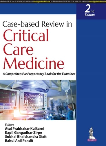 Case-based Review in Critical Care Medicine A Comprehensive Preparatory Book for the Examinee