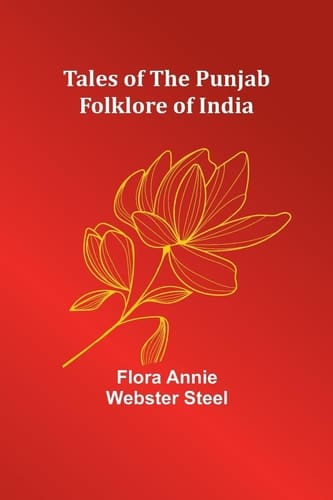 Tales of the Punjab Folklore of India
