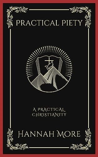 Practical Piety: A Practical Christianity (Grapevine Press)