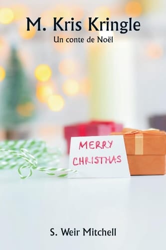 M. Kris Kringle Un conte de Noël