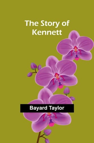 The Story of Kennett