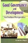 Good Governance And Develoopment: An Indian Perspective