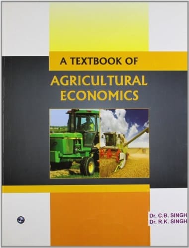 A Textbook of Agricultural Economics