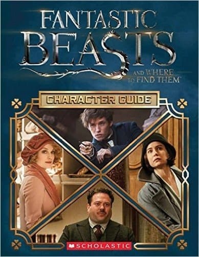Fantastic Beasts and Where to Find Them: Character Guide [Hardcover] [Jan 01, 2016] NA
