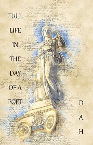 Full Life In The Day Of A Poet