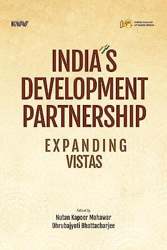 India's Development Partnership Expanding Vistas