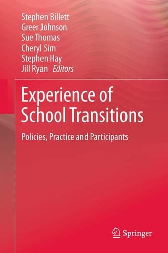 Experience of School Transitions Policies, Practice and Participants