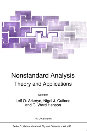 Nonstandard Analysis Theory and Applications