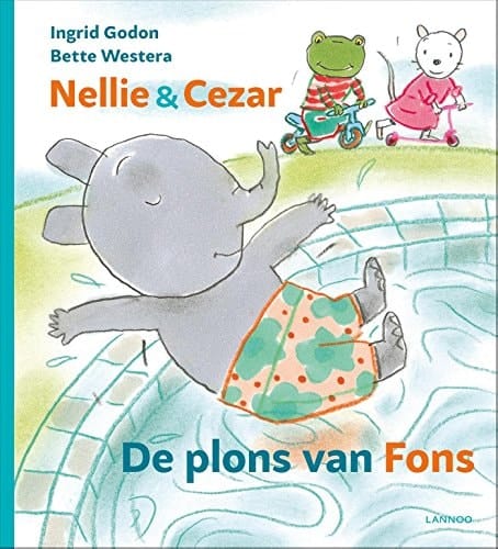 De plons van Fons (Nellie & Cezar) (Dutch Edition)