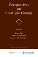 Perspectives on Strategic Change