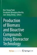 Production of Biomass and Bioactive Compounds Using Bioreactor Technology