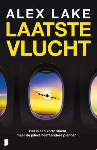Laatste vlucht Het is een korte vlucht, maar de piloot heeft andere plannen...