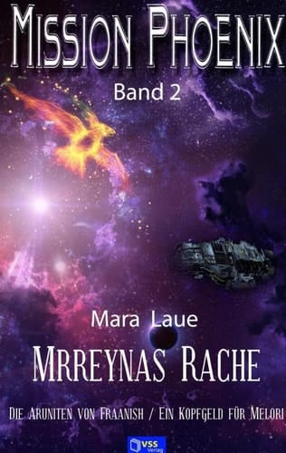 Mrreynas Rache MISSION PHOENIX: Band 2