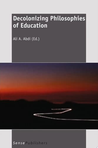 Decolonizing Philosophies of Education