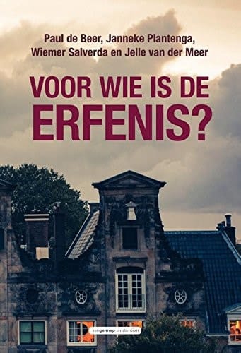 Voor wie is de erfenis? over vrijheid, gelijkheid en familiegevoel