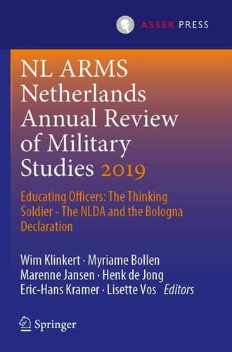 NL ARMS Netherlands Annual Review of Military Studies 2019 Educating Officers: The Thinking Soldier - The NLDA and the Bologna Declaration