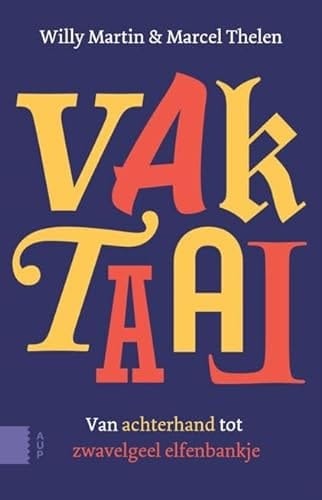 Vak-taal van achterhand tot zwavelgeel elfenbankje