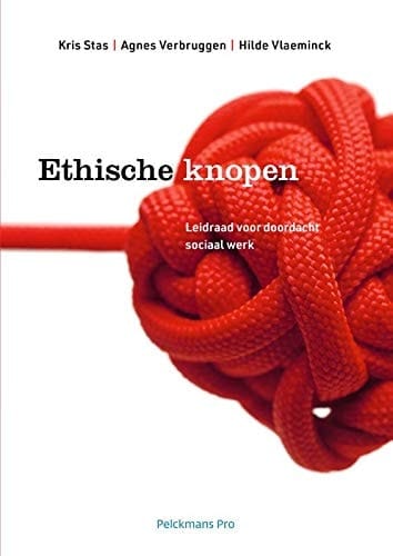 Ethische knopen leidraad voor doordacht sociaal werk
