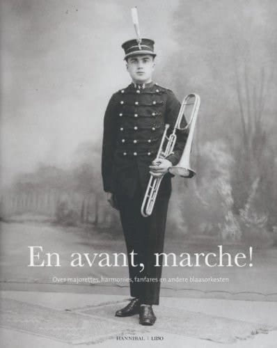 En avant, marche! Over majorettes, harmonies, fanfares en andere blaasorkesten