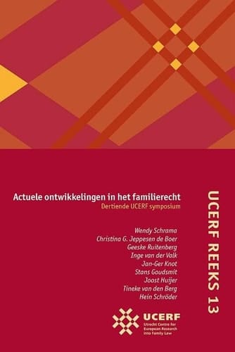 Actuele Ontwikkelingen in het Familierecht dertiende UCERF Symposium