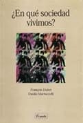 En qué sociedad vivimos?