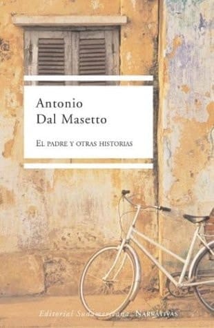 El padre y otras historias / The Father and Other Stories (Spanish Edition)