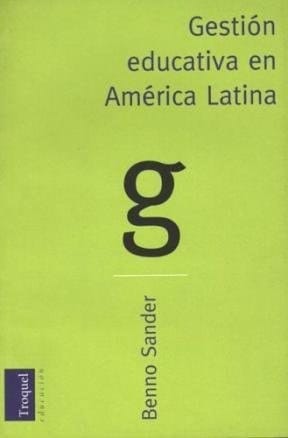 Gestión educativa en América Latina construcción y reconstrucción del conocimiento
