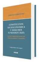 Constitución socioeconómica y derechos fundamentales estudio comparado entre los casos de España y Argentina