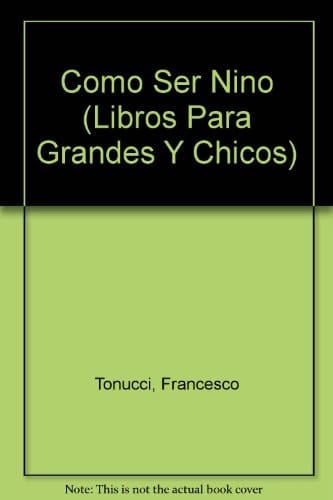 Cómo ser niño