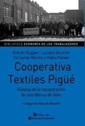 Cooperativa Textiles Pigüé historia de la recuperación de una fábrica de Gatic