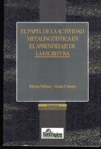 El papel de la actividad metalinguística en el aprendizaje de la escritura