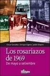 Los rosariazos de 1969 de mayo a setiembre