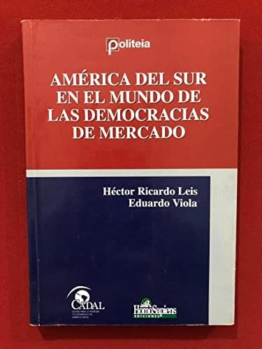 America Del Sur En El Mundo De Las Democracias De Mercado