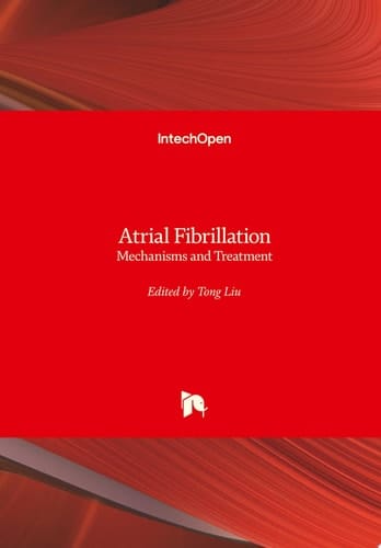 Atrial Fibrillation Mechanisms and Treatment