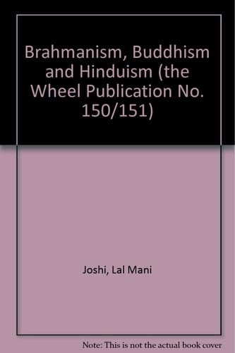 Brahmanism, Buddhism, and Hinduism