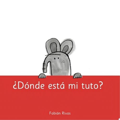 ¿Dónde está mi tuto?