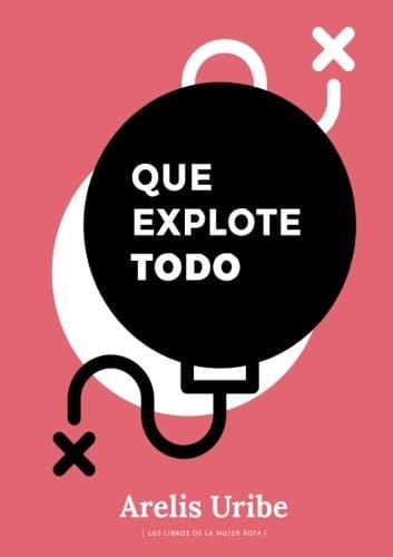 Que explote todo