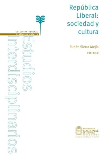 República Liberal sociedad y cultura
