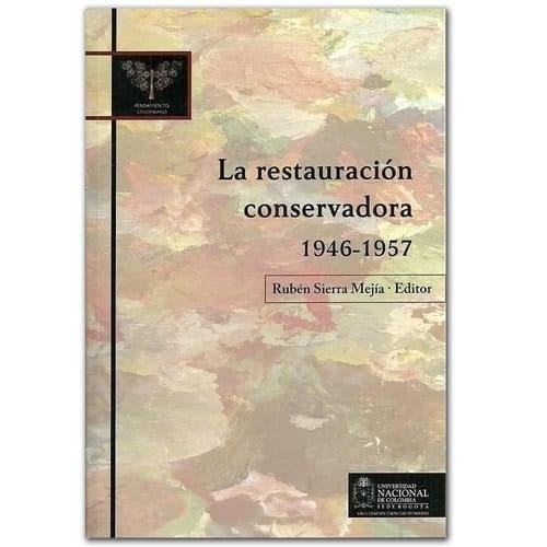 La restauración conservadora, 1946-1957