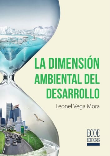 La dimensión ambiental del desarrollo
