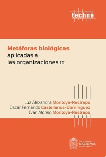 Metáforas biológicas aplicadas a las organizaciones III