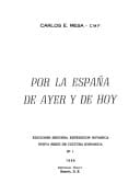 Por la España de ayer y de hoy (Nueva serie de cultura hispánica) (Spanish Edition)