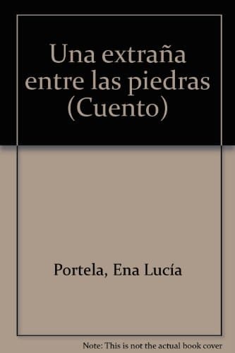 Una extraña entre las piedras