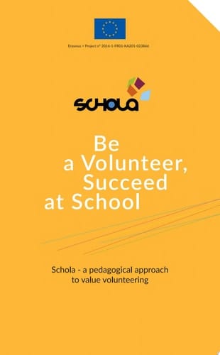 Schola Be a Volunteer, Succeed at School