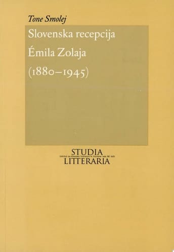 Slovenska recepcija Émila Zolaja (1880–1945)