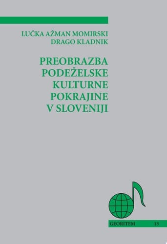 Preobrazba podeželske kulturne pokrajine v Sloveniji