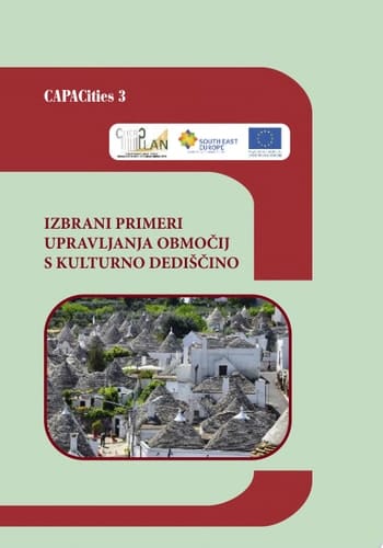Izbrani primeri upravljanja območij s kulturno dediščino