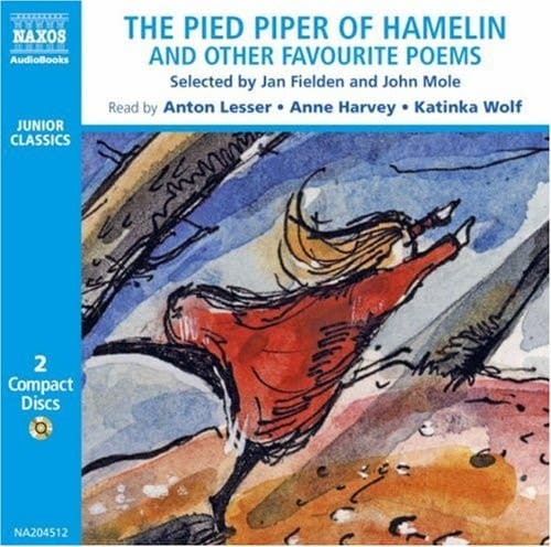 The Pied Piper of Hamelin and Other Favorite Poems