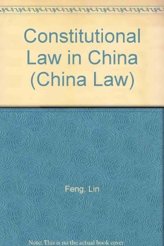 Constitutional Law in China (China Law)